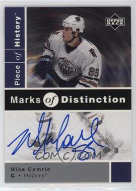 2002-03 Upper Deck Piece Of History - Marks of Distinction #MC - Mike Comrie