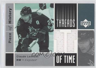 2002-03 Upper Deck Piece Of History - Threads of Time #TT-CL - Claude Lemieux