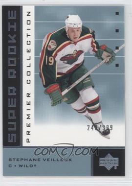 2002-03 Upper Deck Premier Collection - [Base] #57.1 - Stephane Veilleux /399