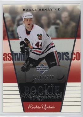 2002-03 Upper Deck Rookie Update - [Base] #128 - Burke Henry /1500