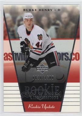 2002-03 Upper Deck Rookie Update - [Base] #128 - Burke Henry /1500