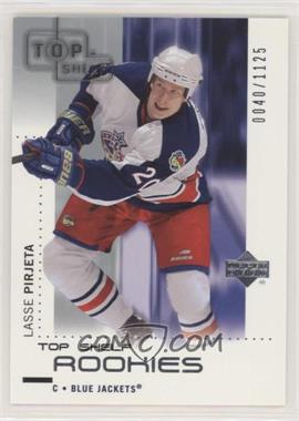 2002-03 Upper Deck Top Shelf - [Base] #111 - Lasse Pirjeta /1125 [EX to NM]