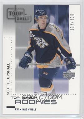 2002-03 Upper Deck Top Shelf - [Base] #132 - Scottie Upshall /500