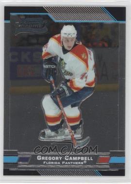 2003-04 Bowman Chrome Draft Picks & Prospects - [Base] #134 - Gregory Campbell