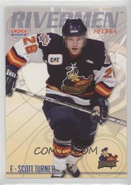 2003-04 Choice Peoria Rivermen - [Base] #21 - Scott Turner