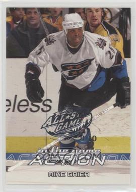 2003-04 In the Game Action - [Base] - All-Star Game #556 - Mike Grier /10