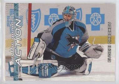 2003-04 In the Game Action - [Base] #464 - Evgeni Nabokov