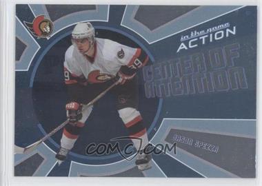 2003-04 In the Game Action - Center of Attention #CA-9 - Jason Spezza