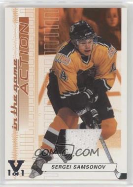 2003-04 In the Game Action - Game-Used Jerseys - ITG Vault Silver #M-175 - Sergei Samsonov /1