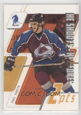 2003-04 In the Game Be A Player Memorabilia - He Shoots - He Scores Redemption #_PAKA - Paul Kariya