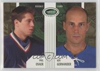 Ken Gernander, Phil Osaer #/500