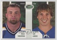 Cory Larose, Jeremy Yablonski #/500