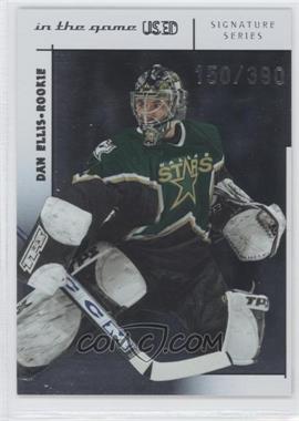 2003-04 In the Game-Used Signature Series - [Base] #182 - Dan Ellis /390