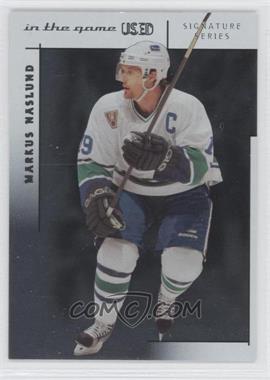 2003-04 In the Game-Used Signature Series - [Base] #63 - Markus Naslund