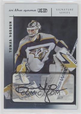 2003-04 In the Game-Used Signature Series - Signatures - Silver #A-TV - Tomas Vokoun