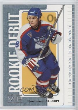 2003-04 In the Game VIP Rookie Debut - [Base] #109 - Lawrence Nycholat /37