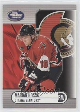 2003-04 Pacific Calder - [Base] - Silver #72 - Marian Hossa /575