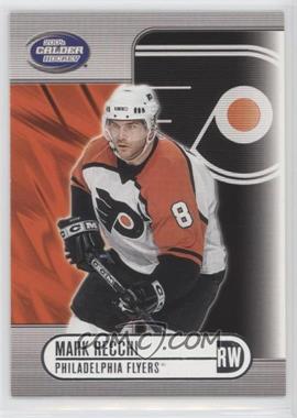 2003-04 Pacific Calder - [Base] - Silver #74 - Mark Recchi /575