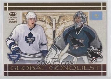 2003-04 Pacific Crown Royale - Global Conquest #5 - Nik Antropov, Evgeni Nabokov