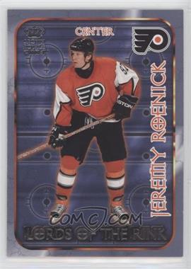 2003-04 Pacific Crown Royale - Lords of the Rink #17 - Jeremy Roenick