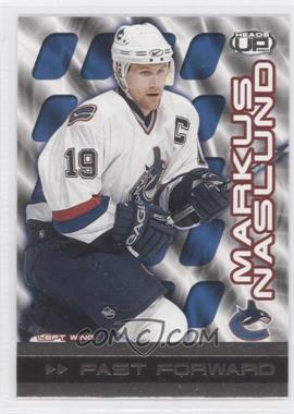 2003-04 Pacific Heads Up - Fast Forward #9 - Markus Naslund