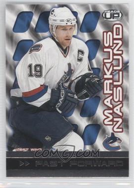 2003-04 Pacific Heads Up - Fast Forward #9 - Markus Naslund