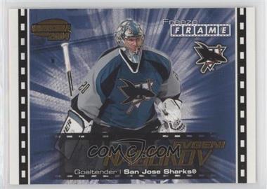 2003-04 Pacific Invincible - Freeze Frame #19 - Evgeni Nabokov