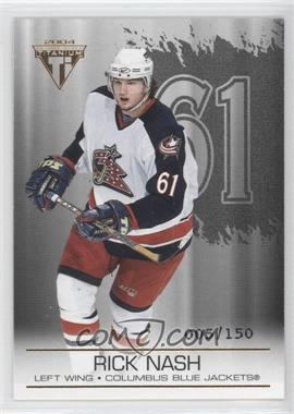 2003-04 Pacific Private Stock Titanium - [Base] - Hobby Jersey Number #31 - Rick Nash /150