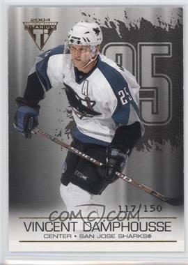 2003-04 Pacific Private Stock Titanium - [Base] - Hobby Jersey Number #87 - Vincent Damphousse /150
