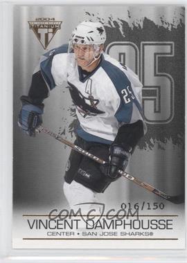 2003-04 Pacific Private Stock Titanium - [Base] - Hobby Jersey Number #87 - Vincent Damphousse /150