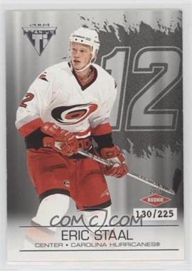 2003-04 Pacific Private Stock Titanium - [Base] - Retail Jersey Number #106 - Eric Staal /225