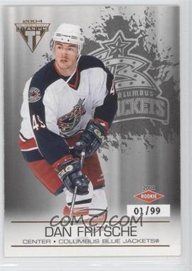 2003-04 Pacific Private Stock Titanium - [Base] #112 - Dan Fritsche /99