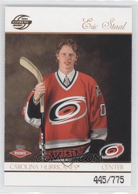 2003-04 Pacific Supreme - [Base] #109 - Eric Staal /775