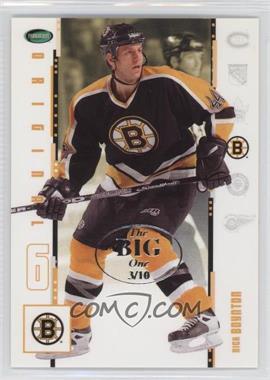 2003-04 Parkhurst Original Six Boston Bruins - [Base] - The Big One (Vancouver) #3 - Nick Boynton /10