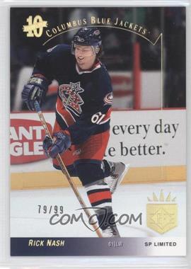 2003-04 SP Authentic - SP 10th Anniversary - SP Limited #SP13 - Rick Nash /99