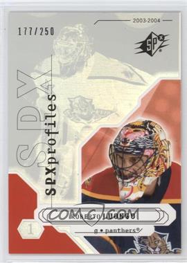 2003-04 SPx - [Base] #185 - SPx Profiles - Roberto Luongo /250