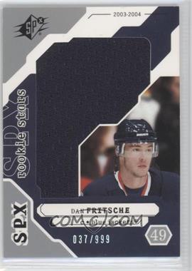 2003-04 SPx - [Base] #191 - Rookie Stars - Dan Fritsche /999