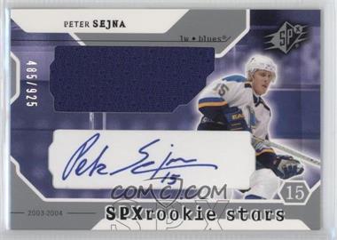 2003-04 SPx - [Base] #208 - Rookie Stars - Peter Sejna /925