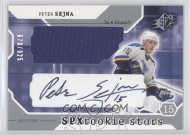 2003-04 SPx - [Base] #208 - Rookie Stars - Peter Sejna /925