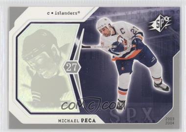 2003-04 SPx - [Base] #62 - Michael Peca