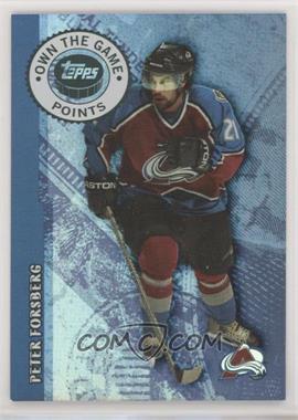 2003-04 Topps - Own the Game #OTG1 - Peter Forsberg