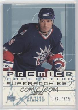 2003-04 Upper Deck Premier Collection - [Base] #120 - Super Rookies - Cory Larose /399