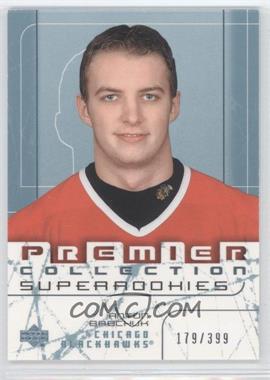 2003-04 Upper Deck Premier Collection - [Base] #68 - Super Rookies - Anton Babchuk /399