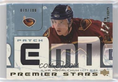 2003-04 Upper Deck Premier Collection - Premier Stars - Patch #ST-IK - Ilya Kovalchuk /100