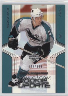 2003-04 Upper Deck Rookie Update - [Base] #115 - Milan Michalek /999