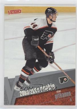 2003-04 Upper Deck Victory - [Base] #207 - Joni Pitkanen