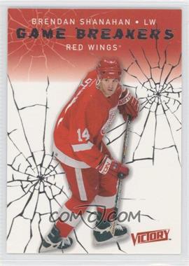 2003-04 Upper Deck Victory - Game Breakers #GB45 - Brendan Shanahan