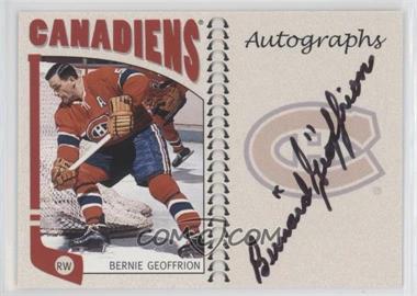 2004-05 In the Game Franchises Canadian Edition - Autographs #A-BG1 - Bernie Geoffrion