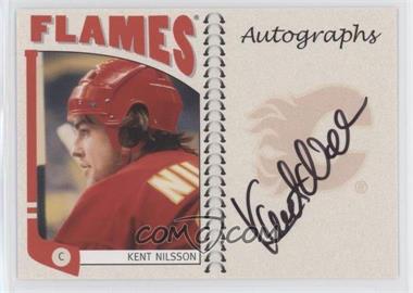 2004-05 In the Game Franchises Canadian Edition - Autographs #A-KN - Kent Nilsson
