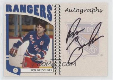 2004-05 In the Game Franchises US East Edition - Autographs #A-RG - Ron Greschner